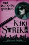 [Kiki Strike 03] • The Darkness Dwellers